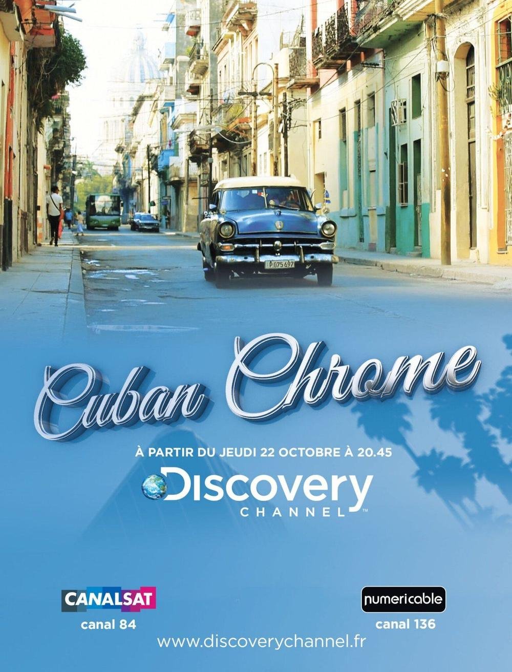Discovery press campaign: Cuban Chrome