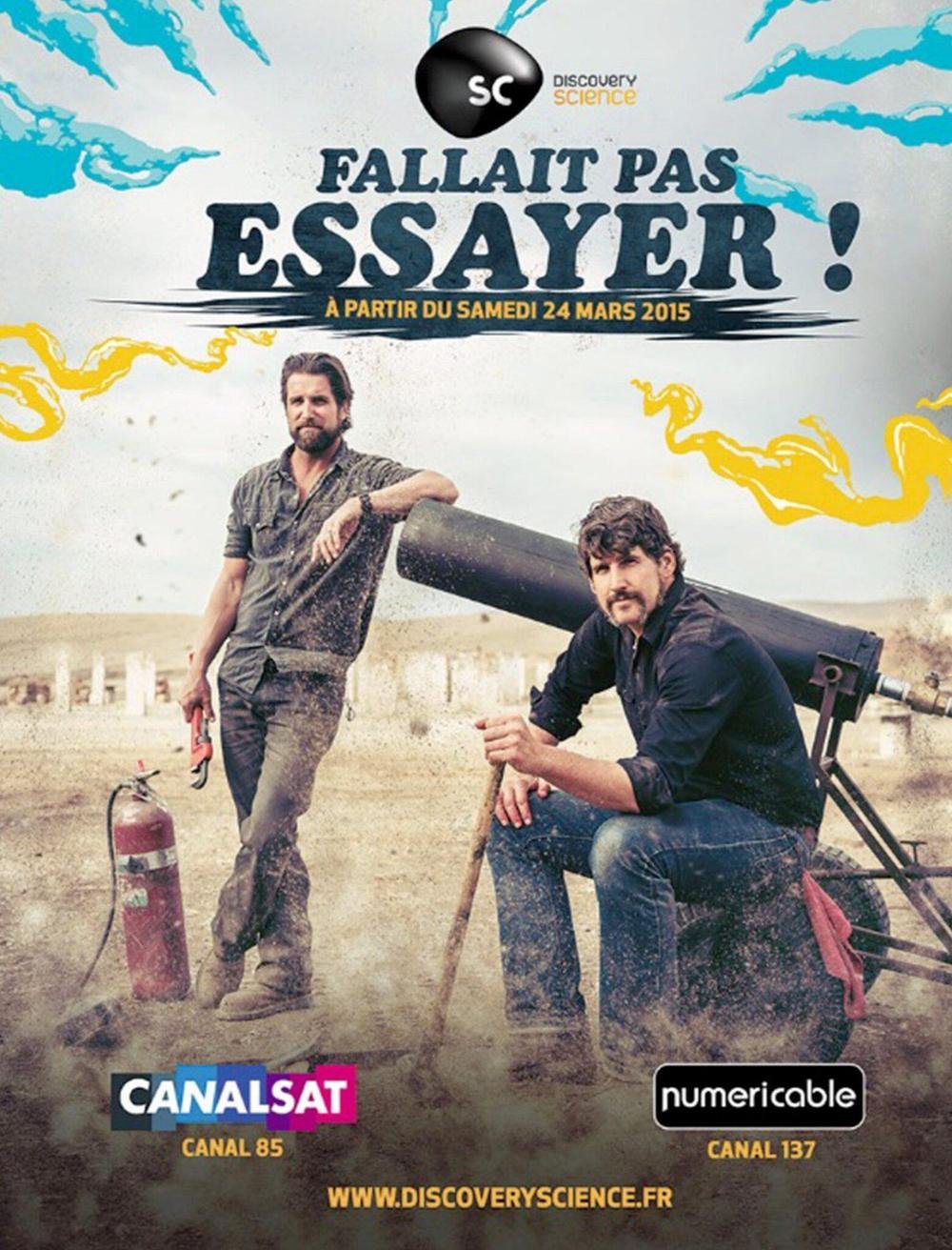 Discovery press campaign: Fallait pas essayer